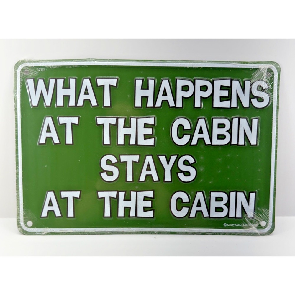 Captain Leisure Metal Sign What Happens at The Cabin Stays at The Cabin 8x12